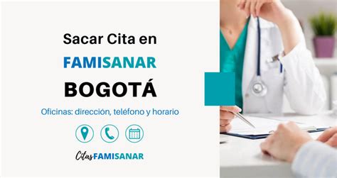 calle 48 famisanar|Famisanar Bogotá: Dirección, teléfonos y horarios de。